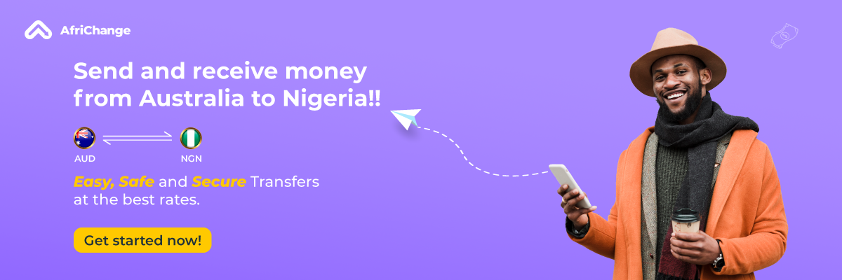 Send and receive money from Australia to Nigeria and Nigeria to Australia with Africhange