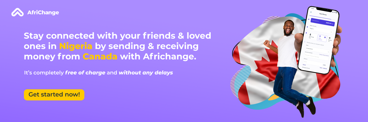 Send and receive money from friends and loved ones in Canada and Nigeria
