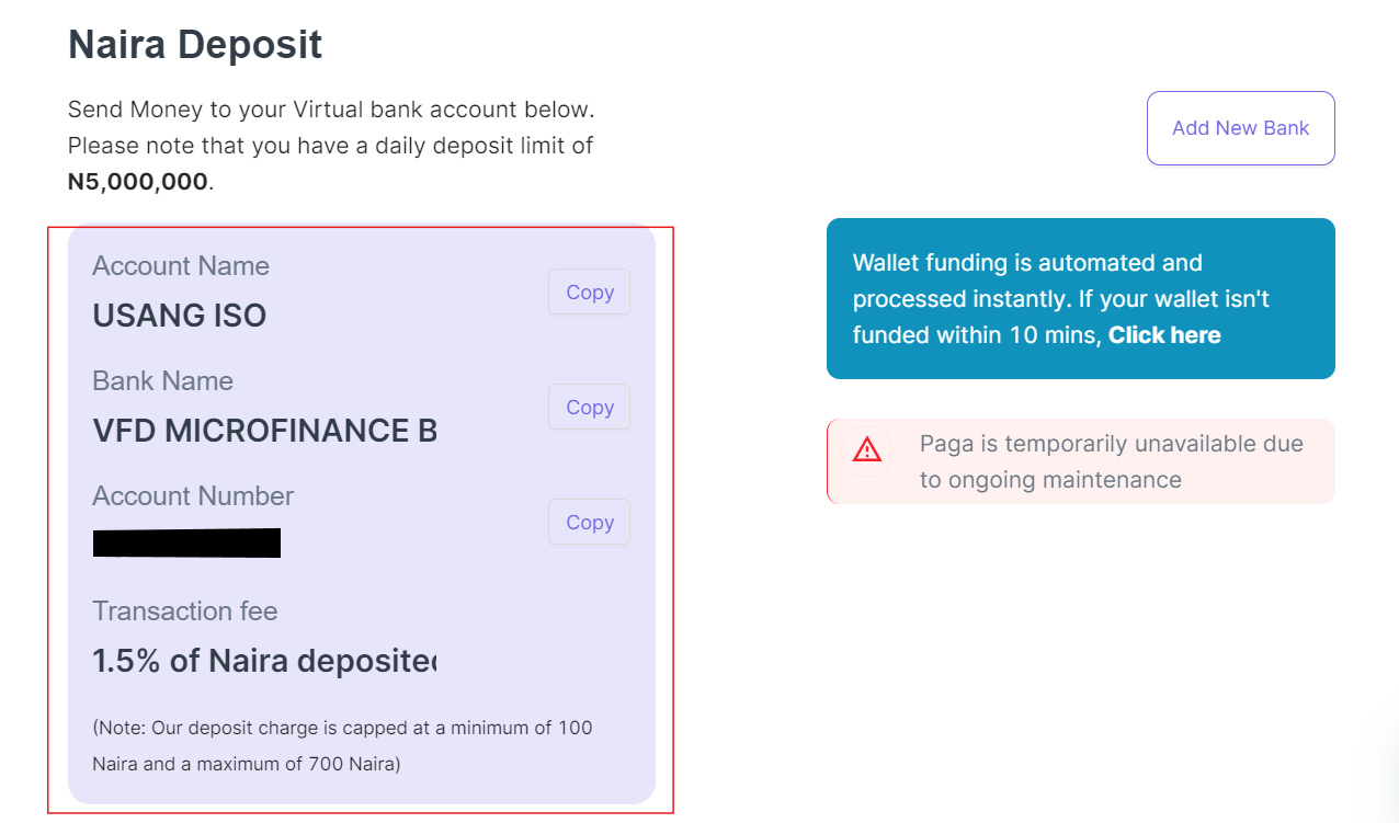 Fund your NGN wallet by sending money to the account provided to you.